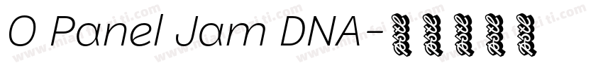 0 Panel Jam DNA字体转换